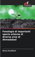 Fenologia di importanti specie arboree di diverse aree di Ahmedabad