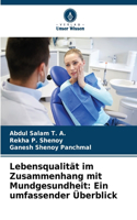 Lebensqualität im Zusammenhang mit Mundgesundheit
