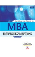 The Pearson Guide To MBA Entrance Examinations, 2/e PB