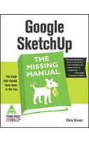 Google Sketchup: The Missing Manual