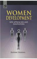 Women Development : New Approaches And Innovations