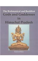 The Brahmanical and Buddhist Gods and Goddesses in Himachal Pradesh