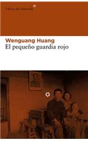 El Pequeno Guardia Rojo