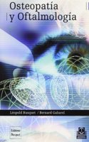 Osteopatia y Oftalmoligia / Osteopathy And Oftalmology