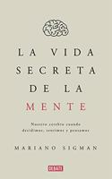 La vida secreta de la mente