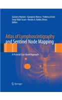 Atlas of Lymphoscintigraphy and Sentinel Node Mapping