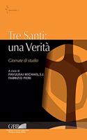 Tre Santi: Una Verita: Giornate Di Studio