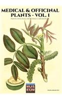 Medical & Officinal Plants - VOL. 1