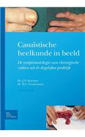 Casuïstische Heelkunde in Beeld
