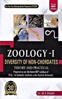 ZOOLOGY-I : DIVERSITY OF NON-CHORDATES : THEORY AND PRACTICAL : A TEXTBOOK FOR B.SC. 1ST SEMESTER STUDENTS UNDER GAUHATI UNIVERSITY AS PER NEP SYLLABUS.