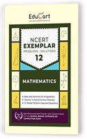 Educart NCERT Mathematics Exemplar Problems Solutions Class 12 Book