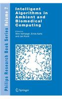 Intelligent Algorithms in Ambient and Biomedical Computing