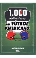 1.000 Datos Locos del Futbol Americano