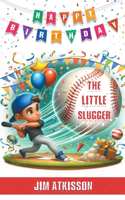 Little Slugger