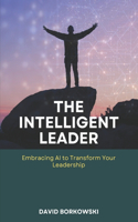 The Intelligent Leader