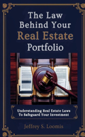 The Law Behind Your Real Estate Portfolio