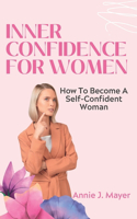 Inner Confidence For Women