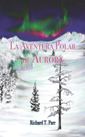 Aventura Polar de Aurora