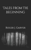 Tales from the Beginning