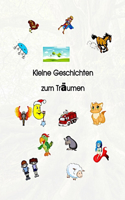 Kleine Geschichten zum Träumen