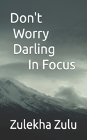 Don't Worry Darling In Focus