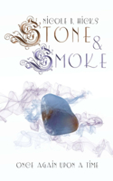 Stone & Smoke
