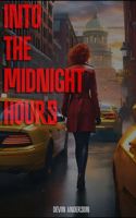 Into the Midnight Hours