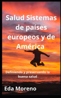 Salud Sistemas de países europeos y de América