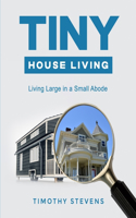 Tiny House Living