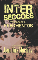 Intersecções - Temporada Zero