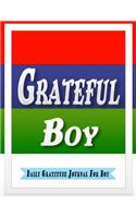 Grateful Boy