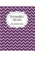 My Responsibility Chore Chart: Daily and Weekly Chores for Children