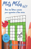 Mots mêlés Vol.9 - Avec des lettres cursives pour apprendre à bien écrire - dès 6 ans - 60 grilles pour les enfants