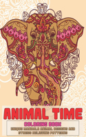 Animal Time - Coloring Book - Unique Mandala Animal Designs and Stress Relieving Patterns