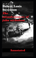 The Misadventures of John Nicholson Annotated