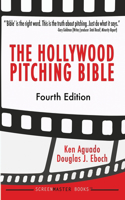 Hollywood Pitching Bible