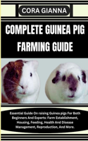 Complete Guinea Pig Farming Guide