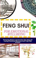 Feng Shui for Emotional Wellbeing