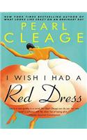 I Wish I Had a Red Dress: A Novel