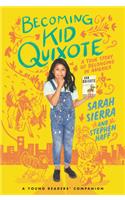 Becoming Kid Quixote