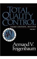 Total Quality Control, Revised (Fortieth Anniversary Edition), Volume 1