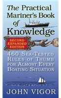 The Practical Mariner's Book of Knowledge: 460 Sea-Tested Rules of Thumb for Almost Every Boating Situation(English)
