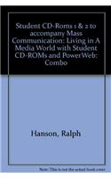 Student CD-Roms 1 & 2 to accompany Mass Communication: Living in A Media World with Student CD-ROMs and PowerWeb