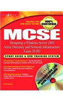 MCSE Designing a Windows Server 2003 Active Directory and Network Infrastructure(exam 70-297): Study Guide & DVD Training System