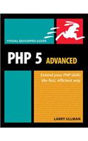 PHP 5 Advanced: Visual Quickpro Guide