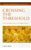 Crossing the Threshold: (Arkana S.)