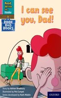 Read Write Inc. Phonics: I can see you, Dad! (Pink Set 3 Book Bag Book 7)