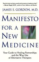 Manifesto for a New Medicine