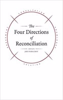 The Four Directions of Reconciliation