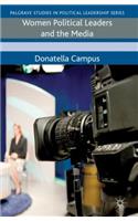 Women Political Leaders and the Media